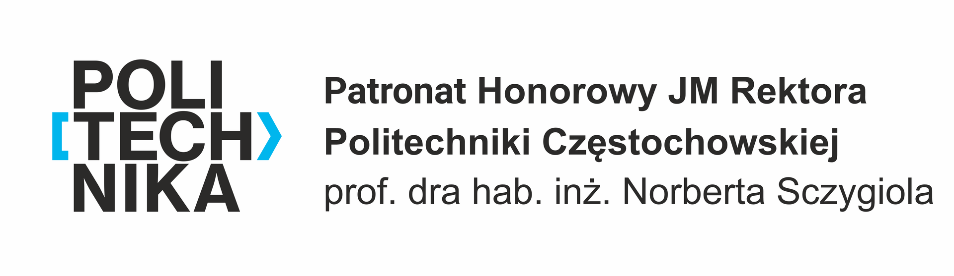 Patronat honorowy JM Rektora Politechniki Częstochowskiej